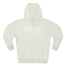 Load image into Gallery viewer, Beautiful Together Premium Cotton Pullover Hoodie
